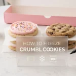 How to Freeze Crumbl Cookies